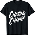 chasing Chicken, Rap shirts, Get Money Chasing $