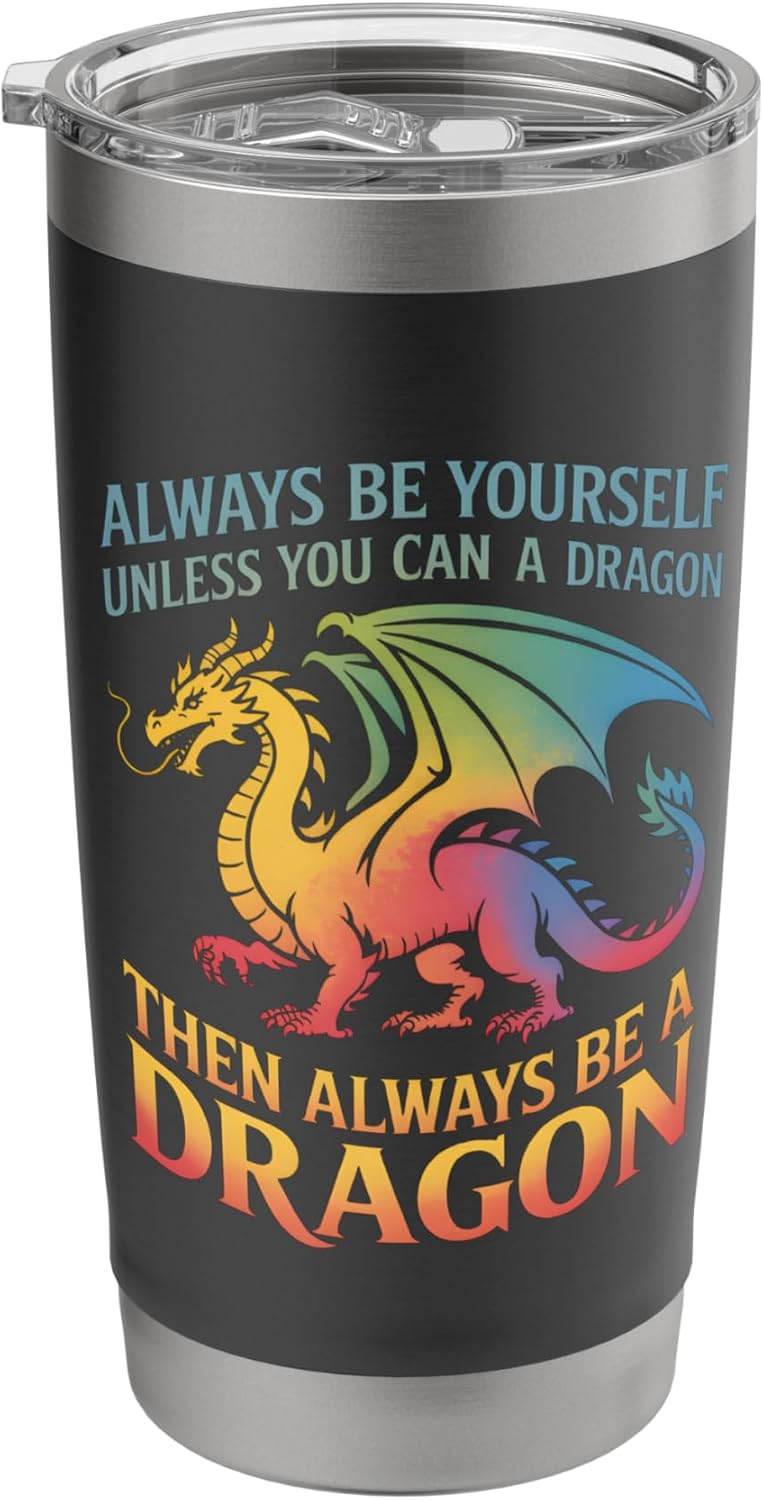 Always Be Yourself Dragon Youth Women Men