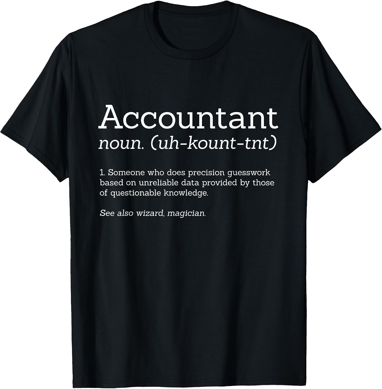 Funny Accounting Shirt Foundry