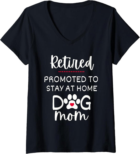 Womens Funny Dog Mom Retirement for Dog Lover V-Neck T-Shirt