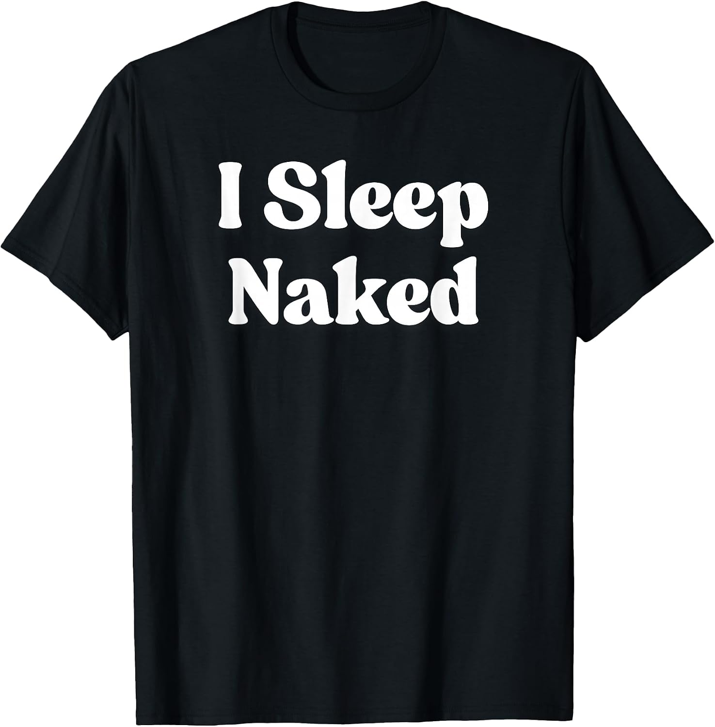 Funny I Sleep Naked Items