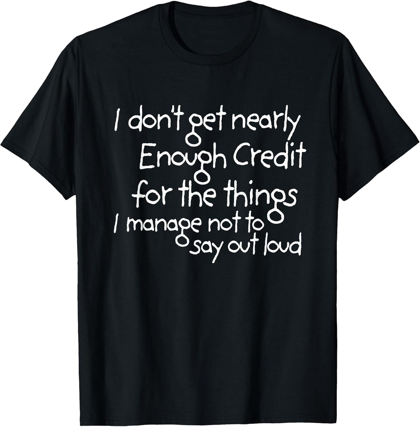 I don't get nearly enough credit ffunny quote meme