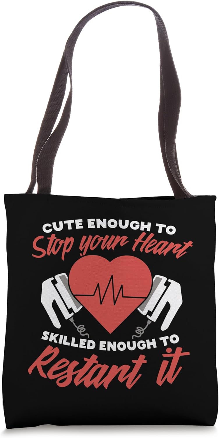 Cute Enough To Stop Your Heart Nurse Gift