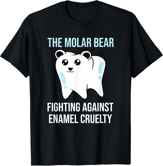 The Molar Bear - Funny Dentist Dental Assistant T-Shirt