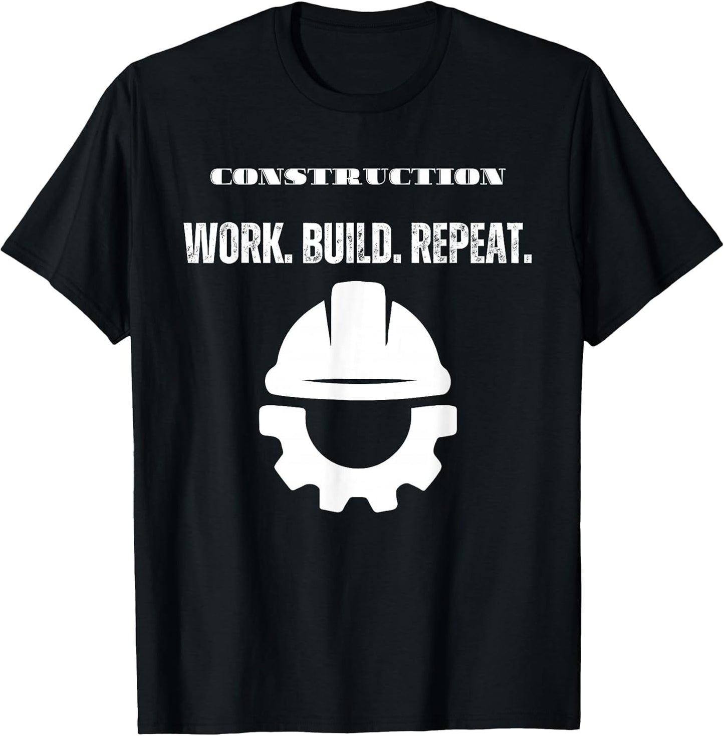 Construction Work Build Repeat Blue Collar Design T-Shirt