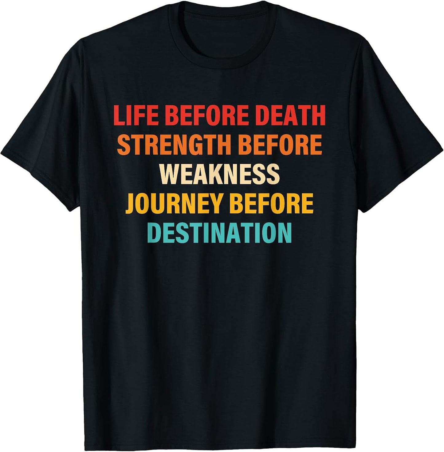 Life Before Death Strength Design