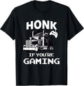 Honk If You're Gaming