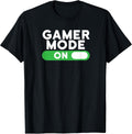 Gamer Mode On Funny Novelty Gaming Video Games T Shirt T-Shirt