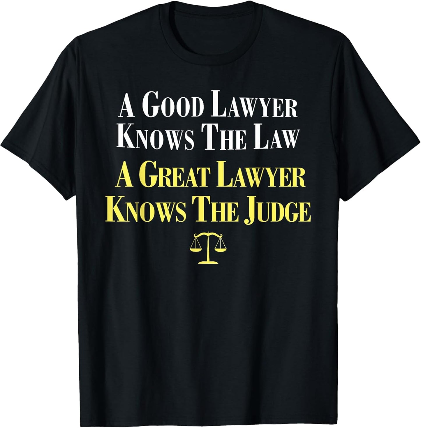 A Great Lawyer's Secret Funny Shirt For Courtroom