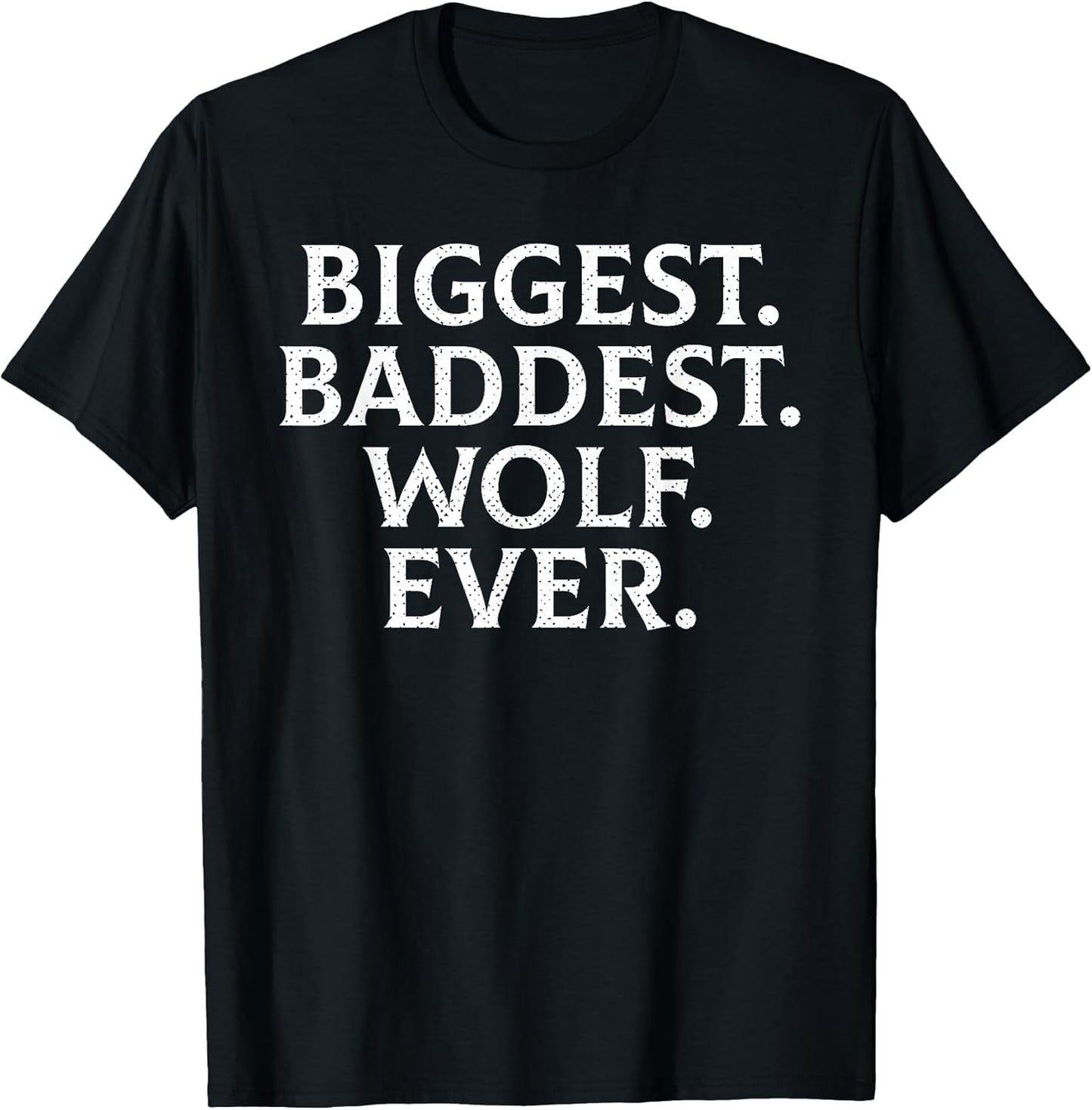 Biggest Baddest Wolf Ever Werewolf Hilarious