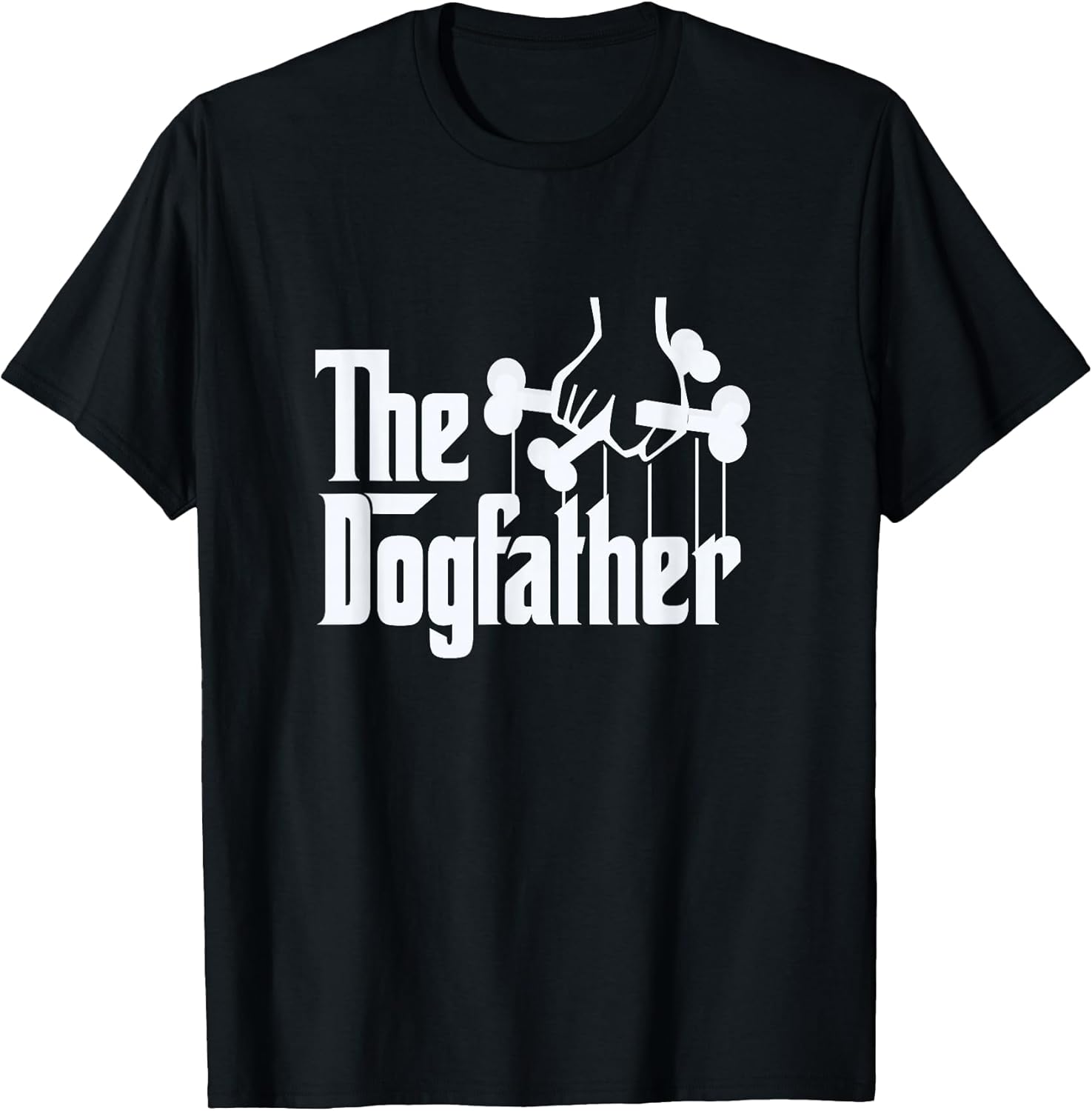 The Dogfather Dog Dad Dog Lover T-Shirt