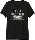 It's A Hamilton Thing Tee Designs