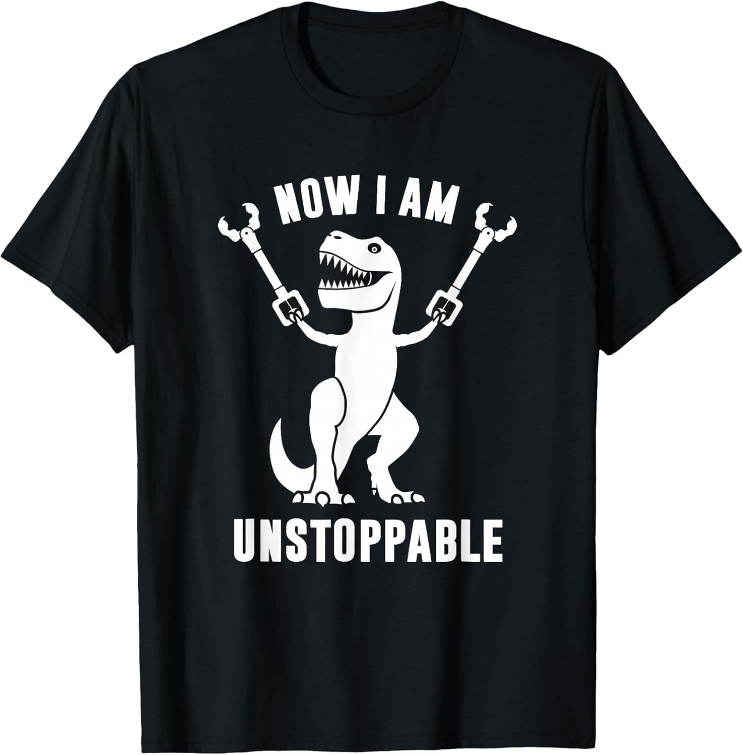 Unstoppable T-Rex Funny T's