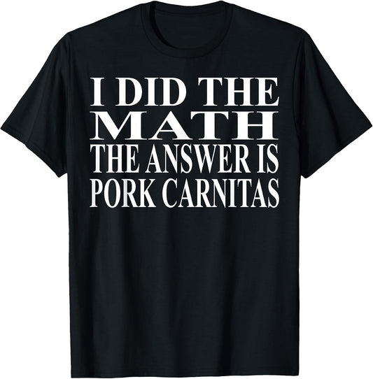 Cool Pork Carnitas Humor Quote Merch