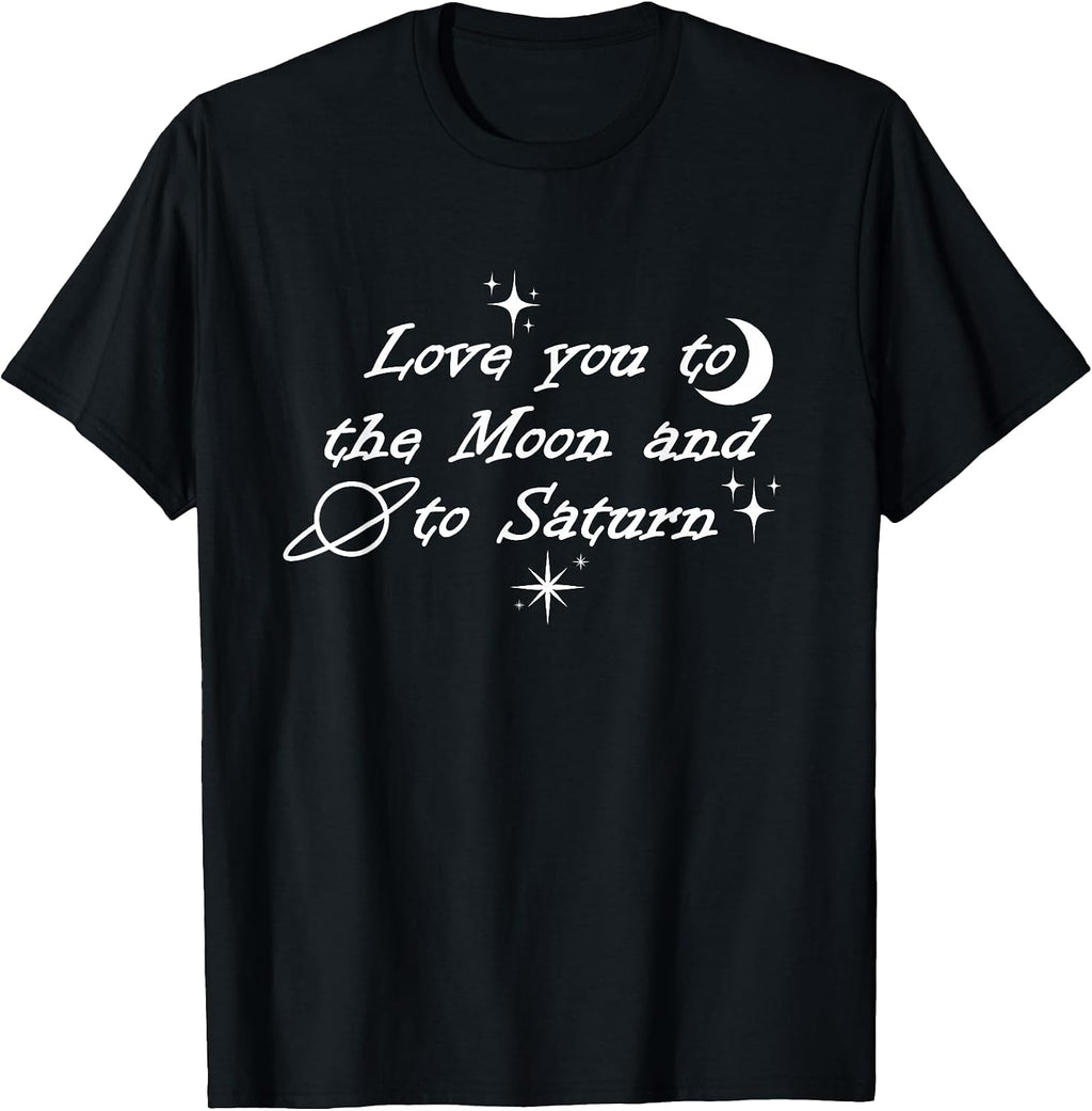 Love You to the Moon & To Saturn