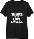 Introvert Silence Is My Love Language Humor