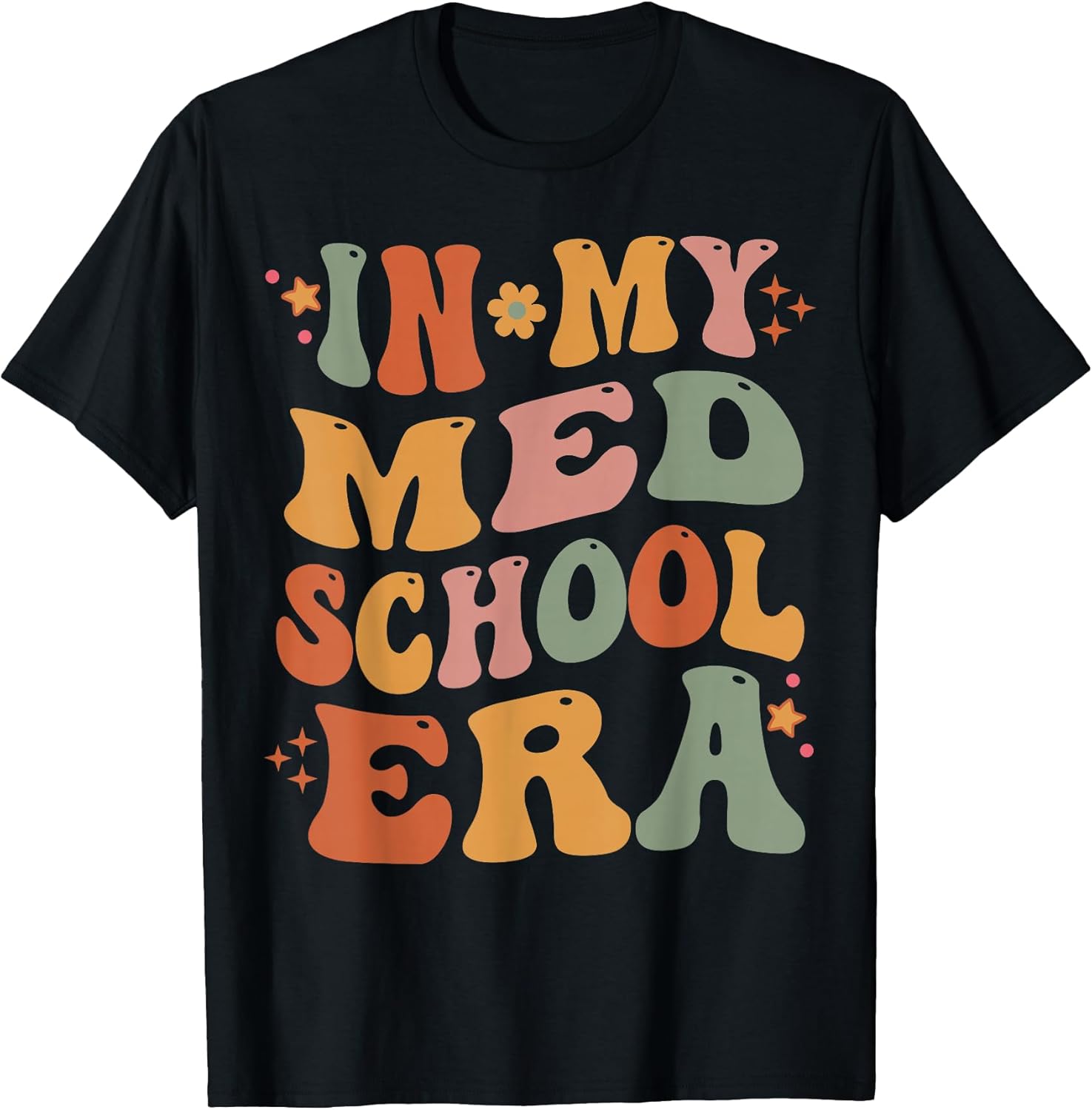 In My Med School Era Apparel
