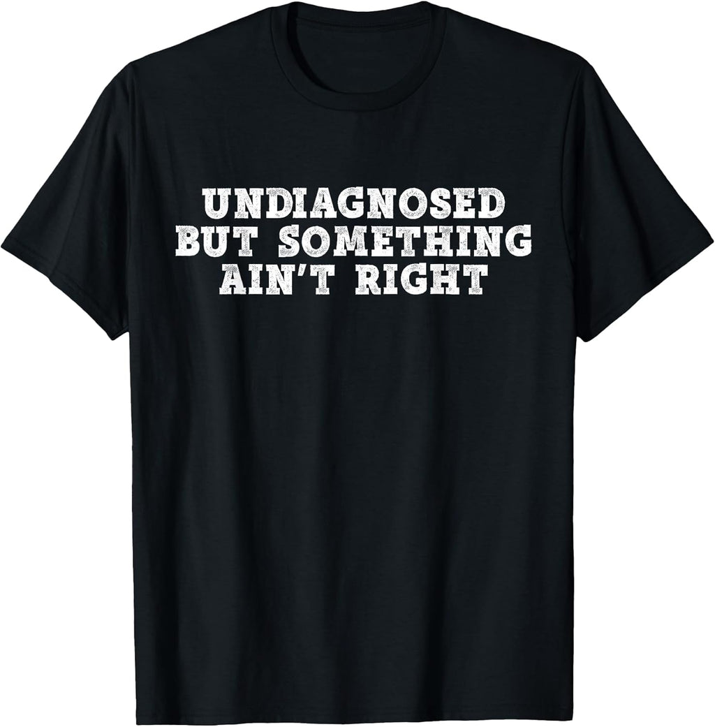 Funny Meme Sarcastic Humor Graphic Tee.