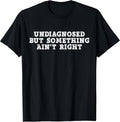 Funny Meme Sarcastic Humor Graphic Tee.
