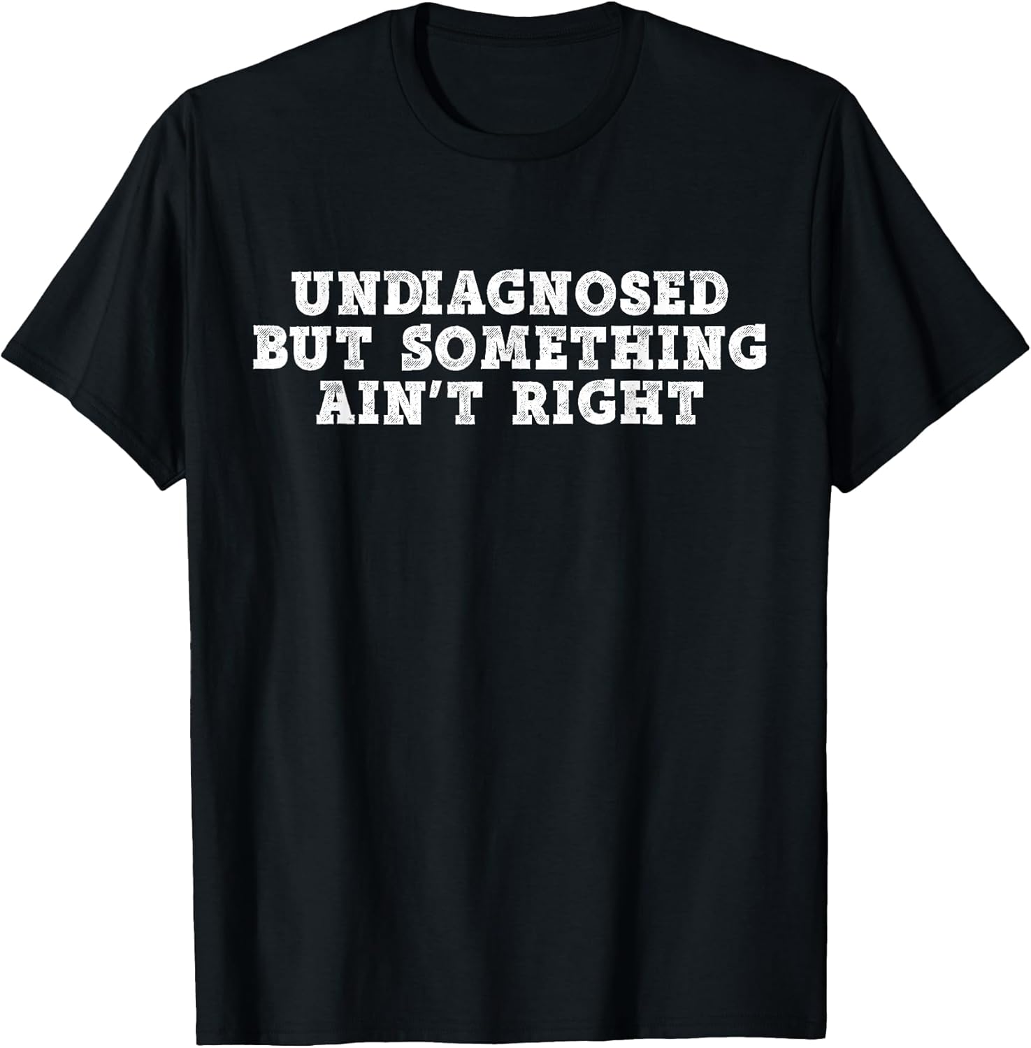 Funny Meme Sarcastic Humor Graphic Tee.