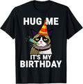 Funny Hug Me It's My Birthday