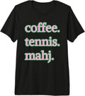 Coffee Tennis Mahj Tennis and Mahjong