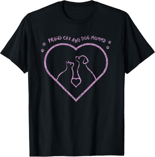 Proud Cat And Dog Mommy Dogs Lover Cats Mom Mother Mama T-Shirt