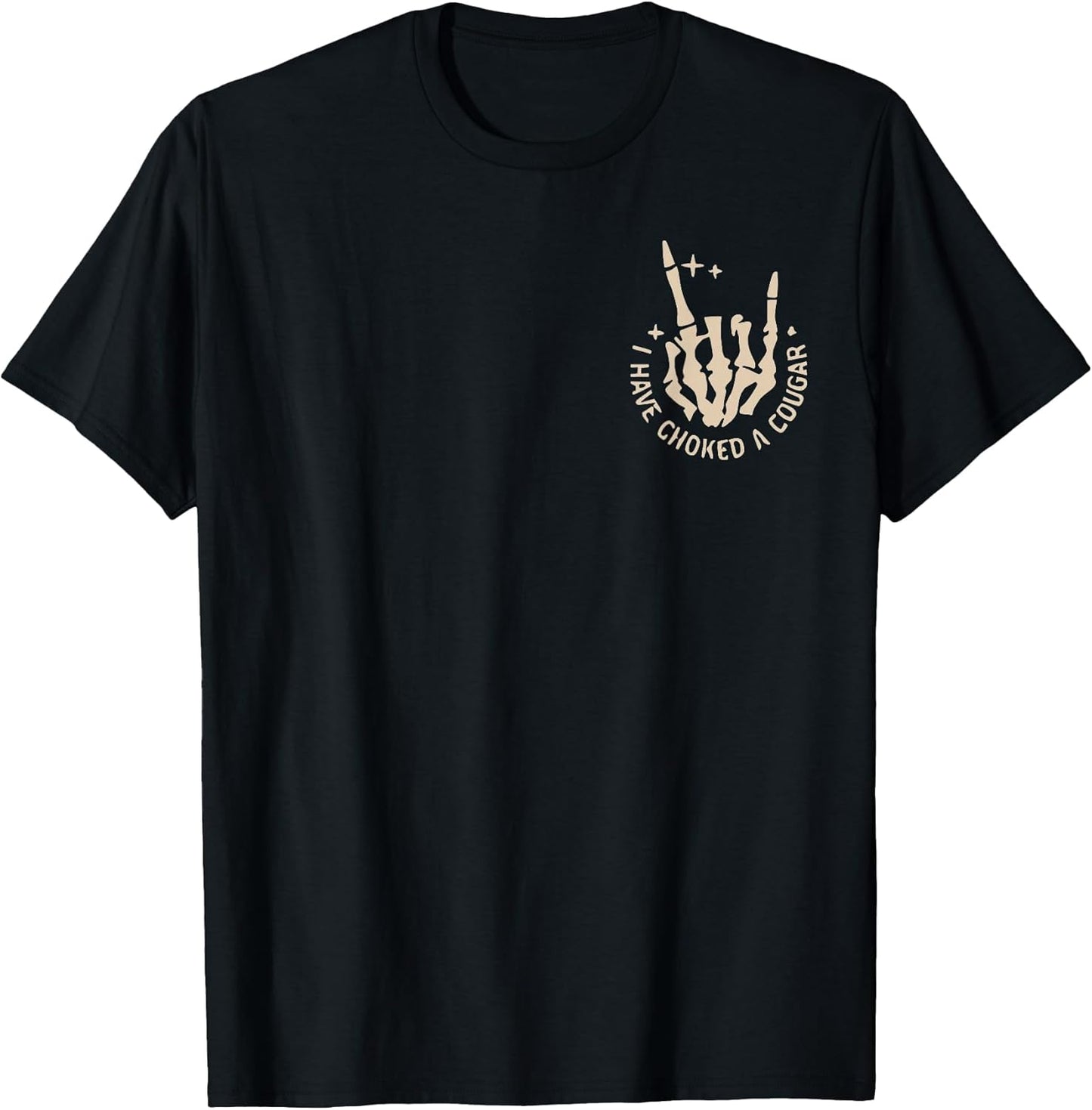 Retro Never Killed A Mountain Lion But I've Choked A Cougar T-Shirt