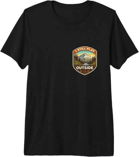 I Still Play Outside Outdoors Nature Merch