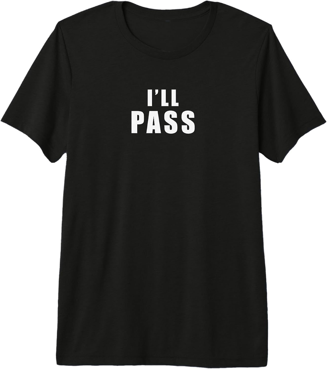 I'll Pass Funny British Sarcastic Introvert Office Humour Premium Tri-Blend T-Shirt