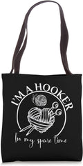 Funny Sarcastic I’m a Hooker in my spare time