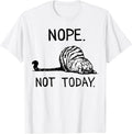 Lazy Cat Nope Not Today Funny Cat Lover Love Cats Funny Cat Men Women Girls Kids T-Shirt