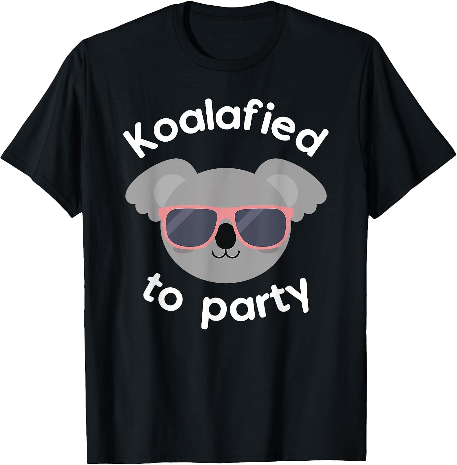 Koala Koalafied To Party Birthday Gifts