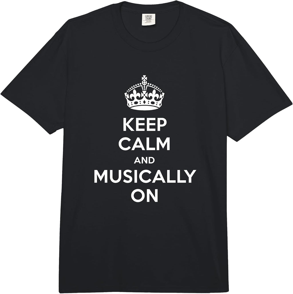 Keep Calm and Musically On Music Lover Quote Band Music Comfort Colors Adult Heavyweight T-Shirt