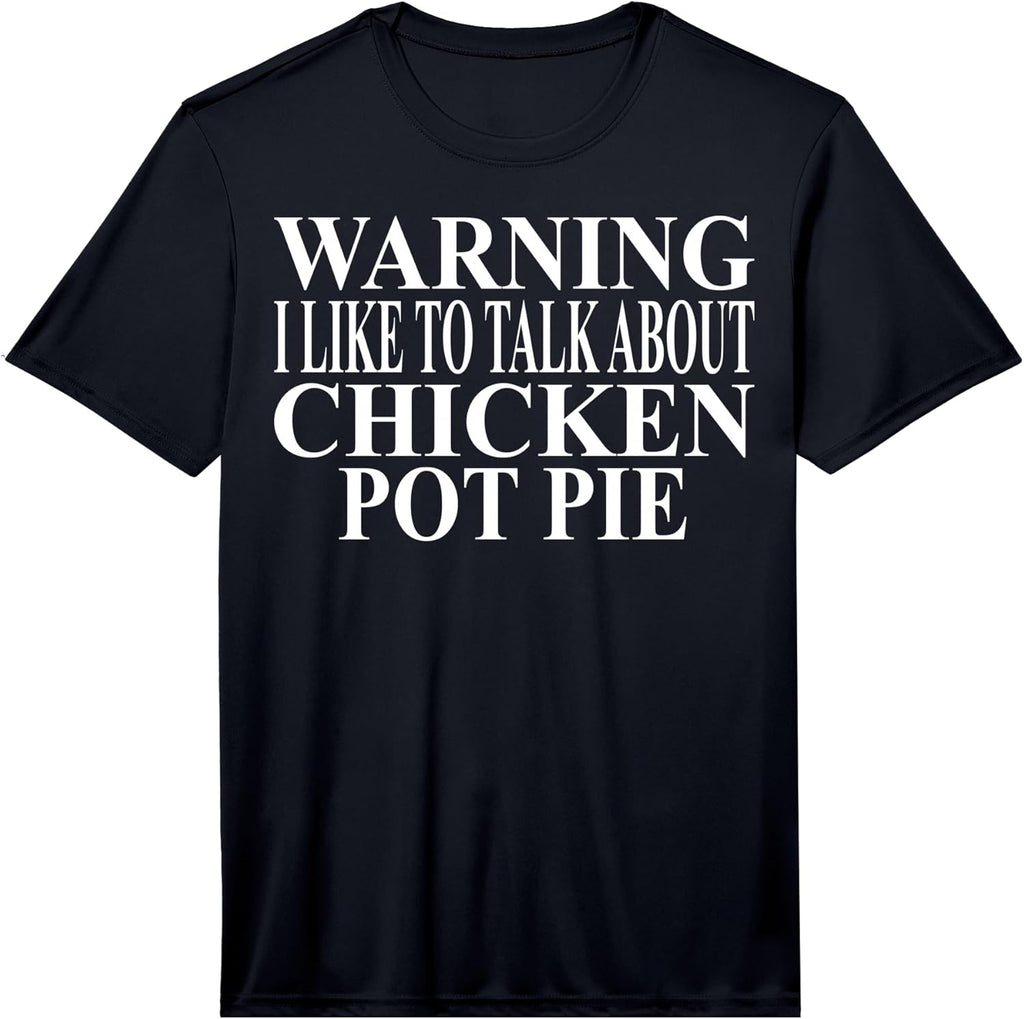 Cool Chicken Pot Pie Humor Quote Merch