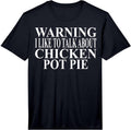 Cool Chicken Pot Pie Humor Quote Merch