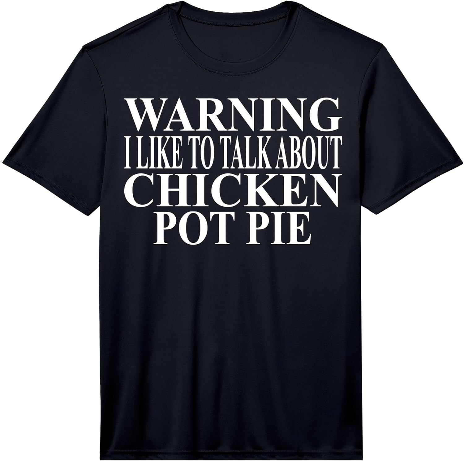 Cool Chicken Pot Pie Humor Quote Merch