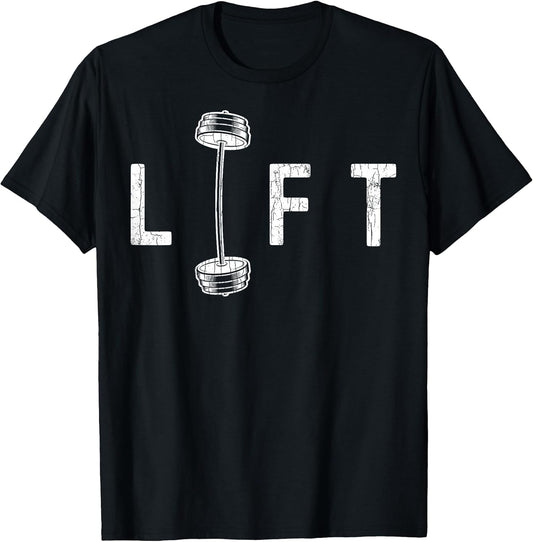 Lift Funny Gym Inspiring Motivational Graphic T-Shirt