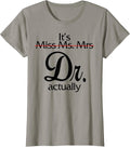 Funny Miss Ms Mrs Doctor Woman Graduation