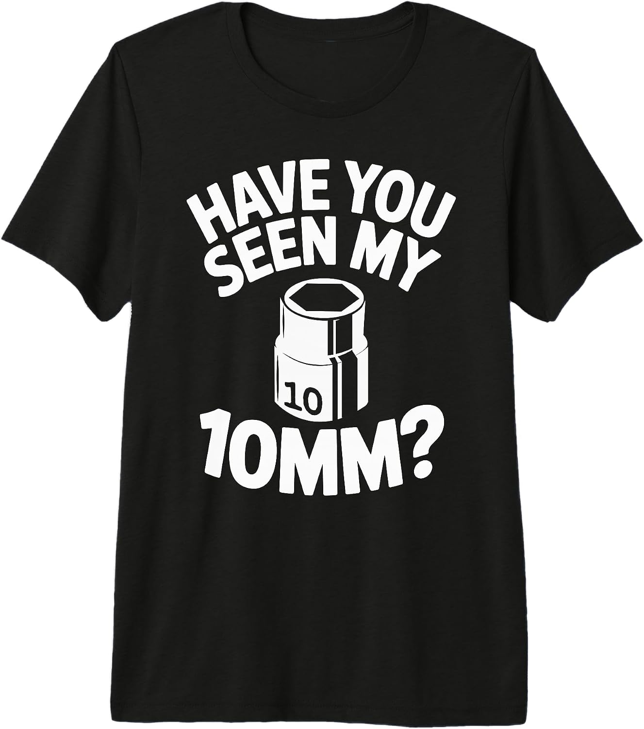 10mm Socket Meme Jokes & Car Mechanics Gifts Men