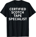 Cool Scotch Tape Humor Quote Merch
