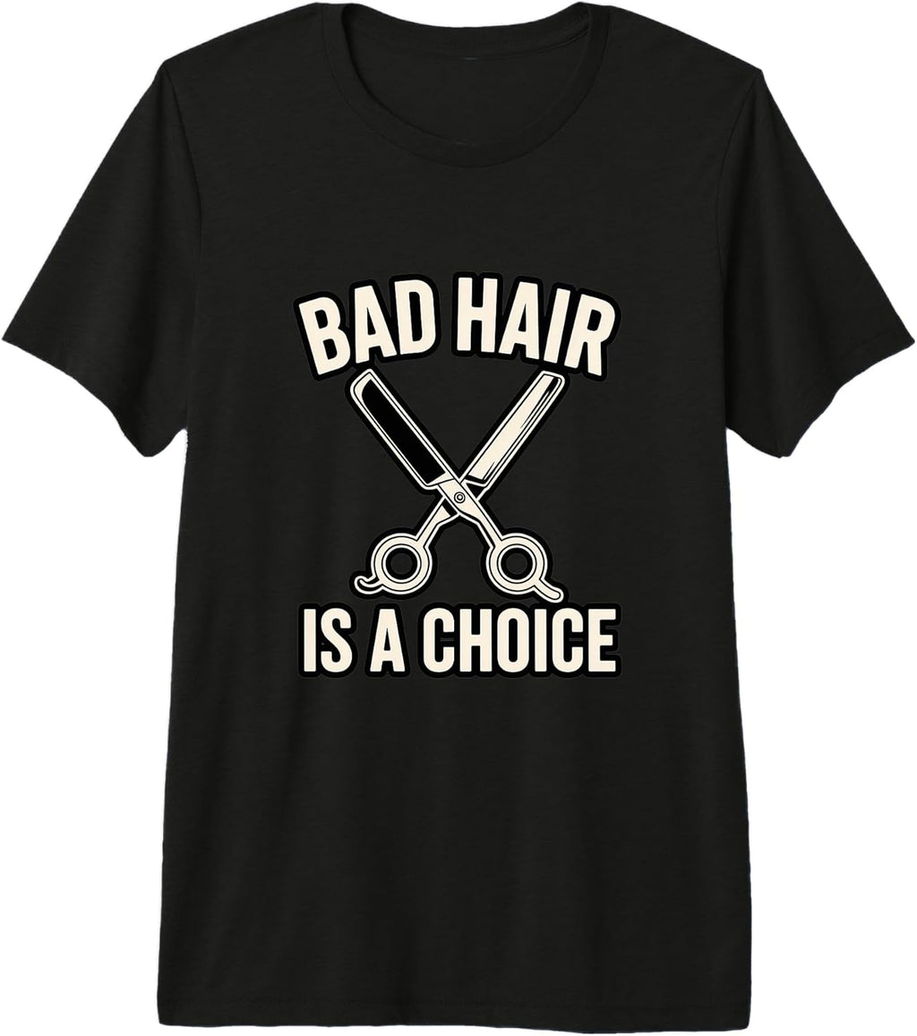 Hairstylist Barber Salon Humor Bad Hair Quote