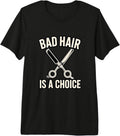 Hairstylist Barber Salon Humor Bad Hair Quote