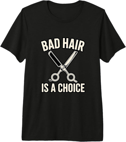 Hairstylist Barber Salon Humor Bad Hair Quote