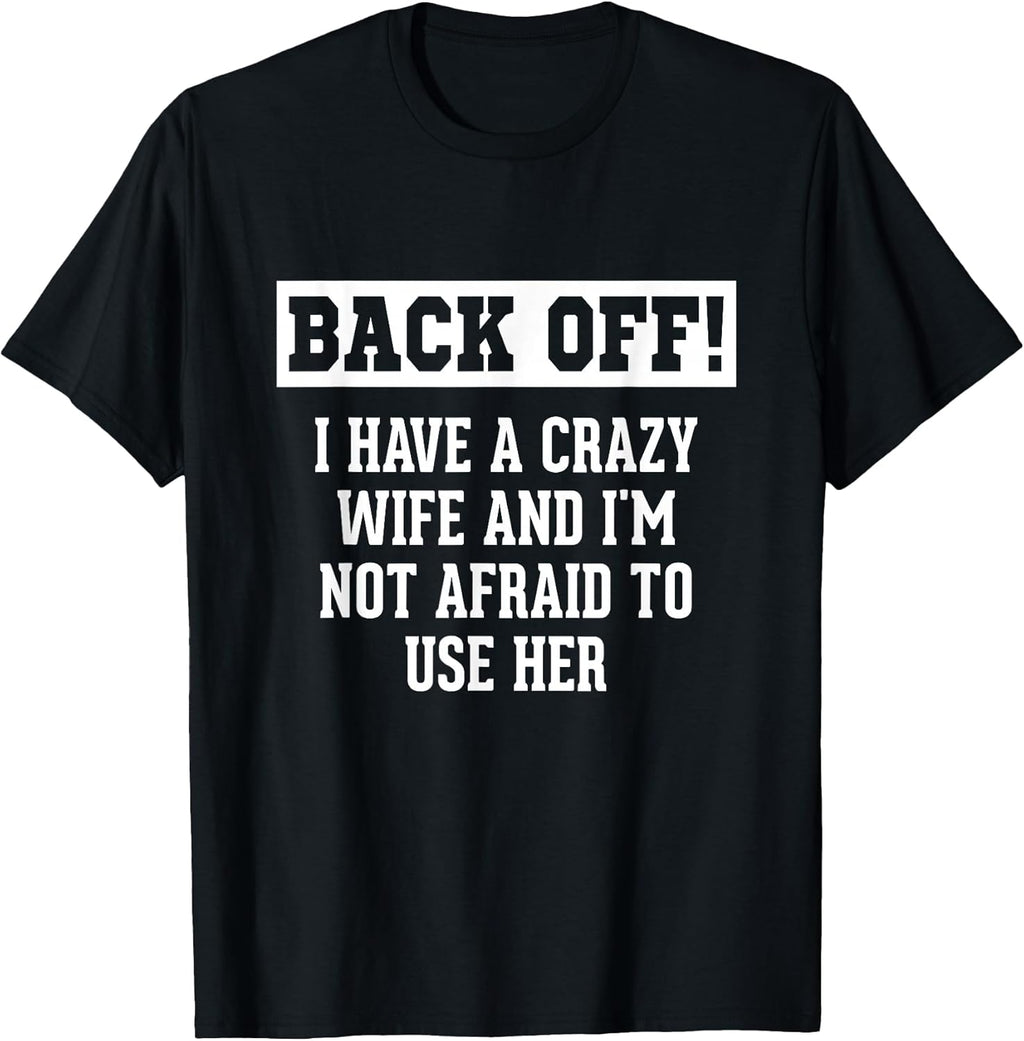 Funny Husband Gifts Men, Crazy Wife Sarcastic Husband T-Shirt