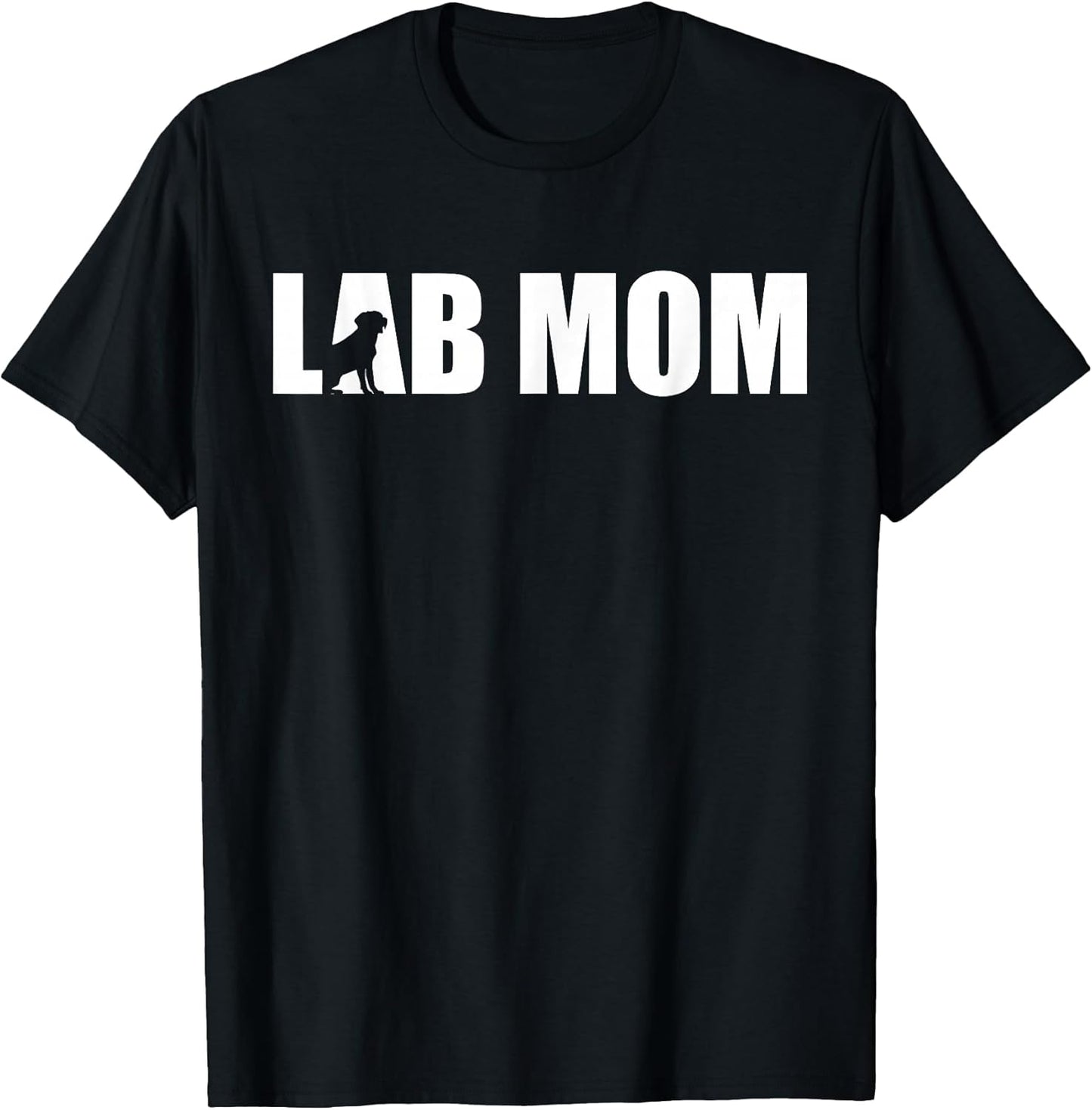 Lab Mom Dog Lover Labrador Retriever Mother's Day T-Shirt