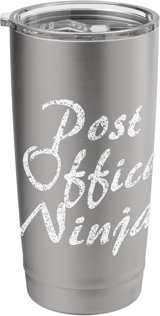 Post Office Tshirt Job Occupation Funny Work Title Stainless Steel Insulated Tumbler