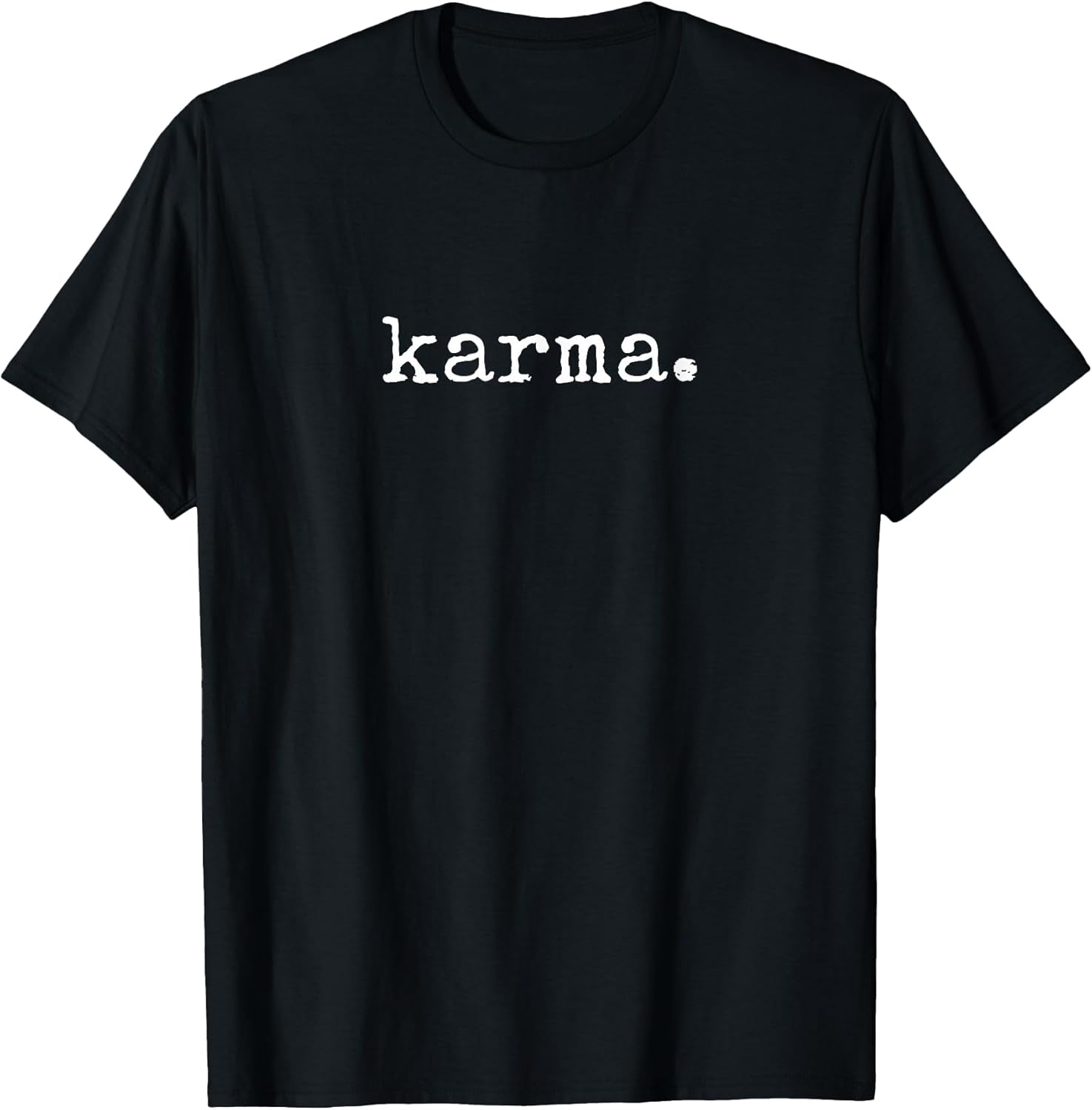 Sarcastic Karma Shirt Men Women