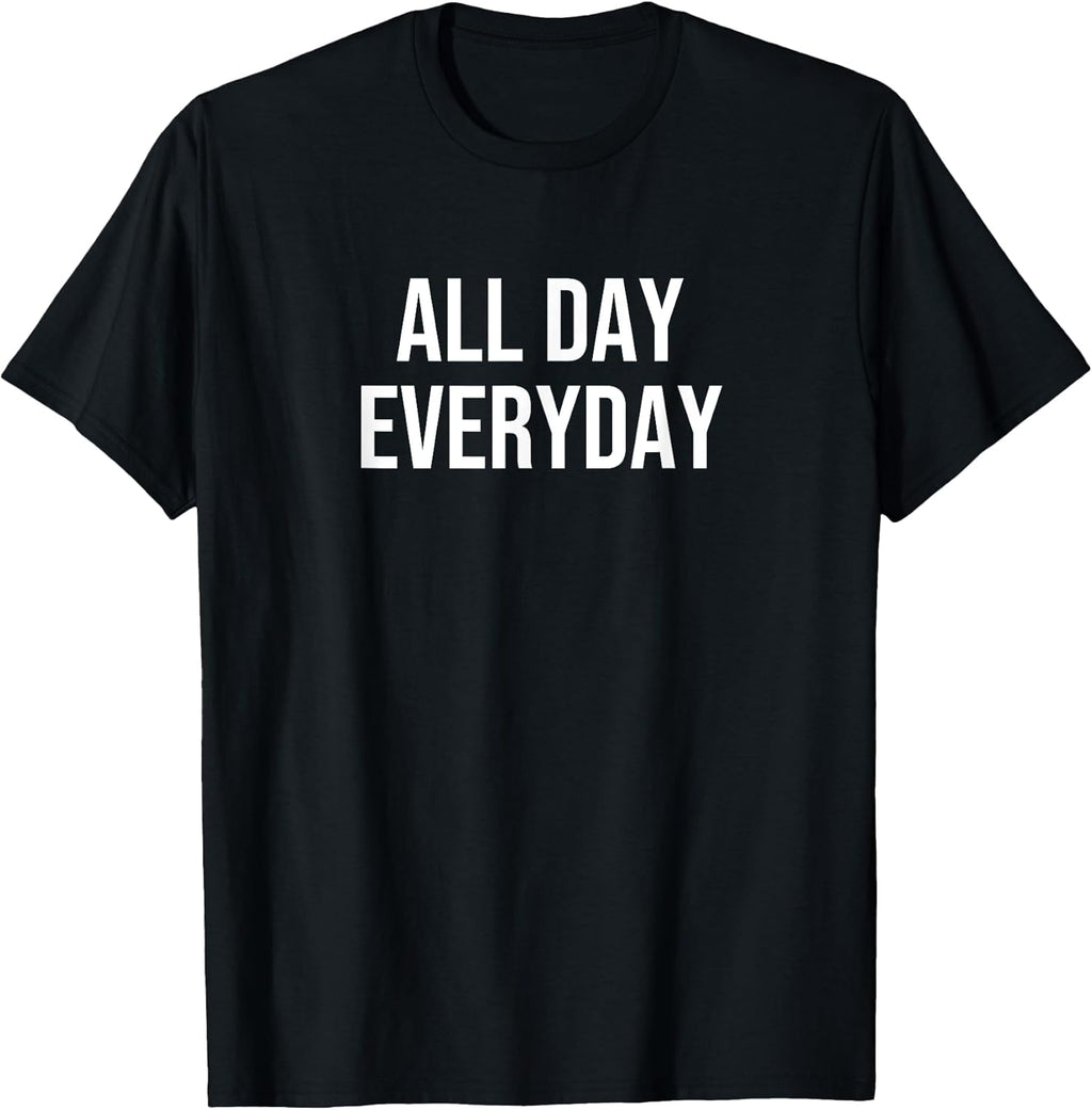 All Day Everyday