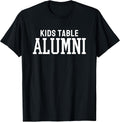 Kids Table Alumni Funny Holiday